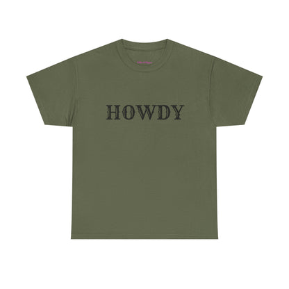 Howdy & Adios  // Unisex Heavy Cotton Tee - Casual Statement Shirt