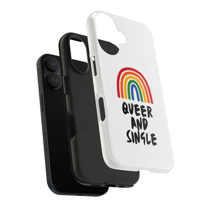 Queer and Single // Phone Case
