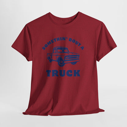 Somethin' Bout a Truck - Navy Pickup // Unisex Heavy Cotton Tee - Perfect for Truck Lovers