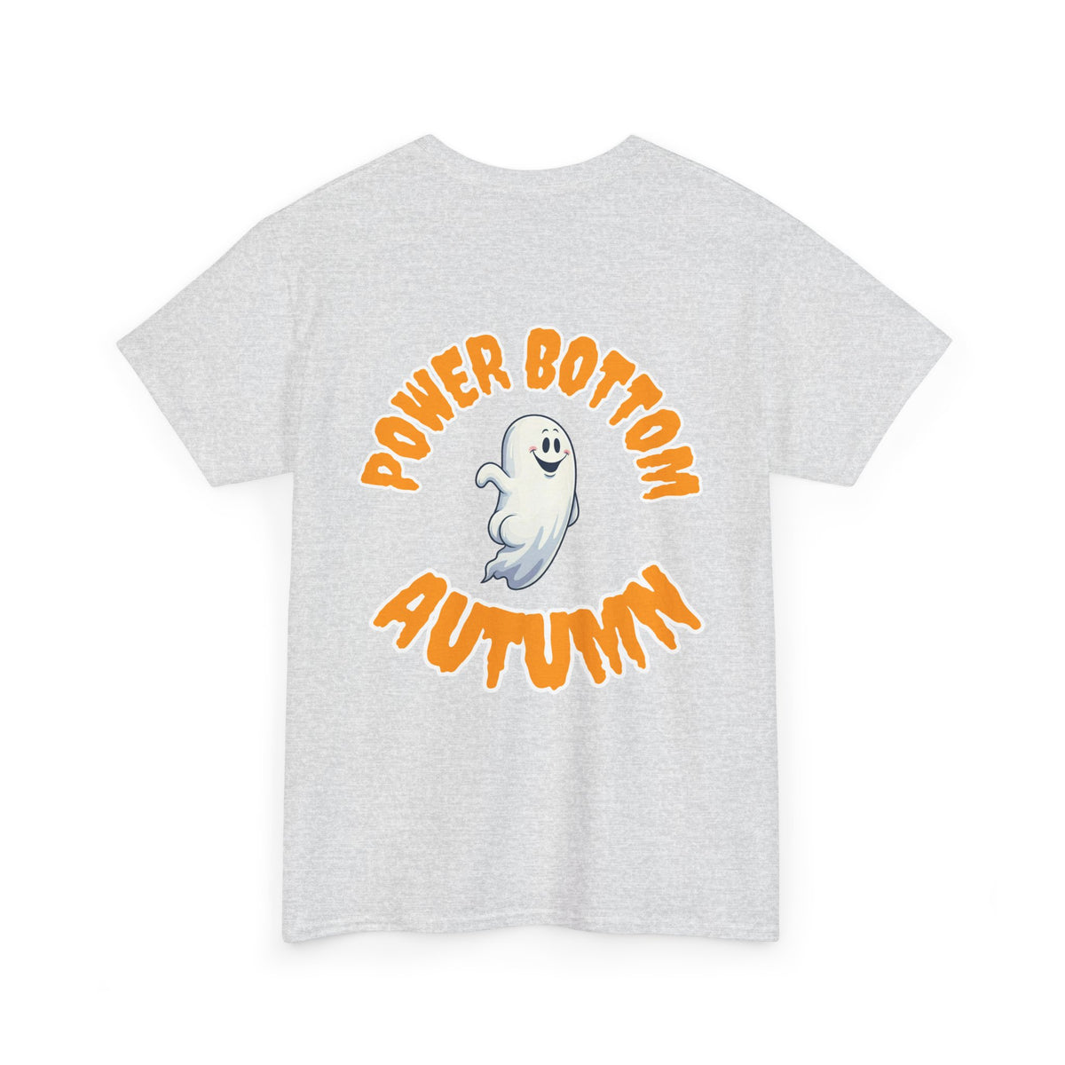'Power Bottom Autumn' White Ghost // Halloween Ghost Unisex Heavy Cotton Tee