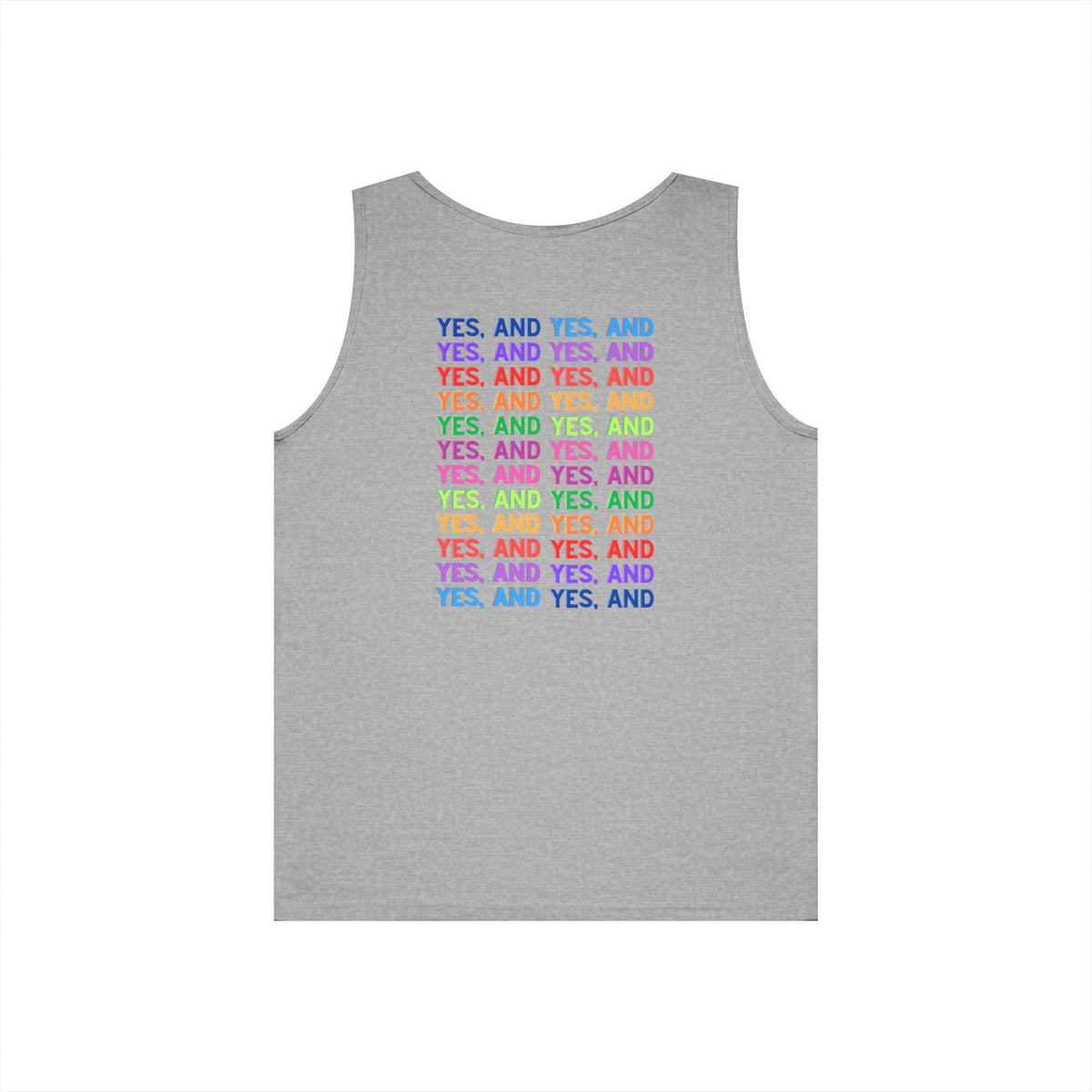 Improv, "Yes, And" Double-sided // Vibes Unisex Heavy Cotton Tank Top