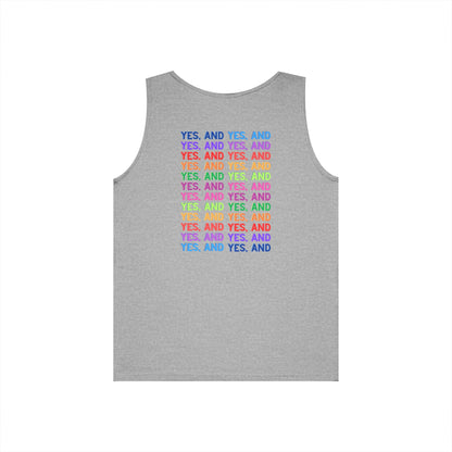 Improv, "Yes, And" Double-sided // Vibes Unisex Heavy Cotton Tank Top