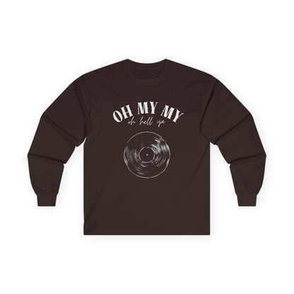 Oh My My // Unisex Long Sleeve Tee - Retro Vinyl Graphic
