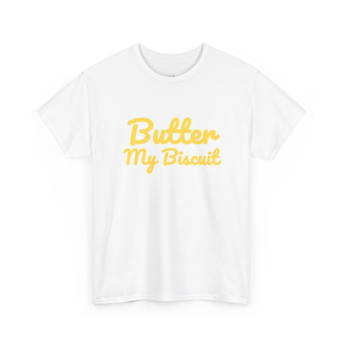Butter My Biscuit Unisex Heavy Cotton Tee - Fun & Playful Graphic T-Shirt