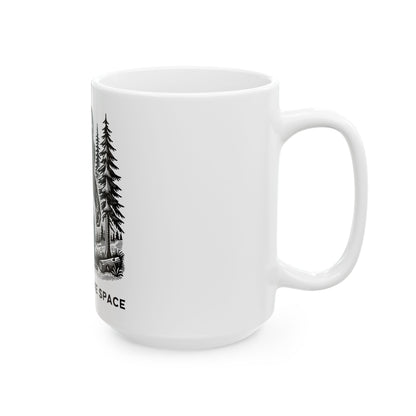 Bigfoot It's Ok To Take Space // Ceramic Mug, (11oz, 15oz)