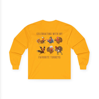 Friendsgiving with My Favorite Turkeys // Unisex Ultra Cotton Long Sleeve Tee