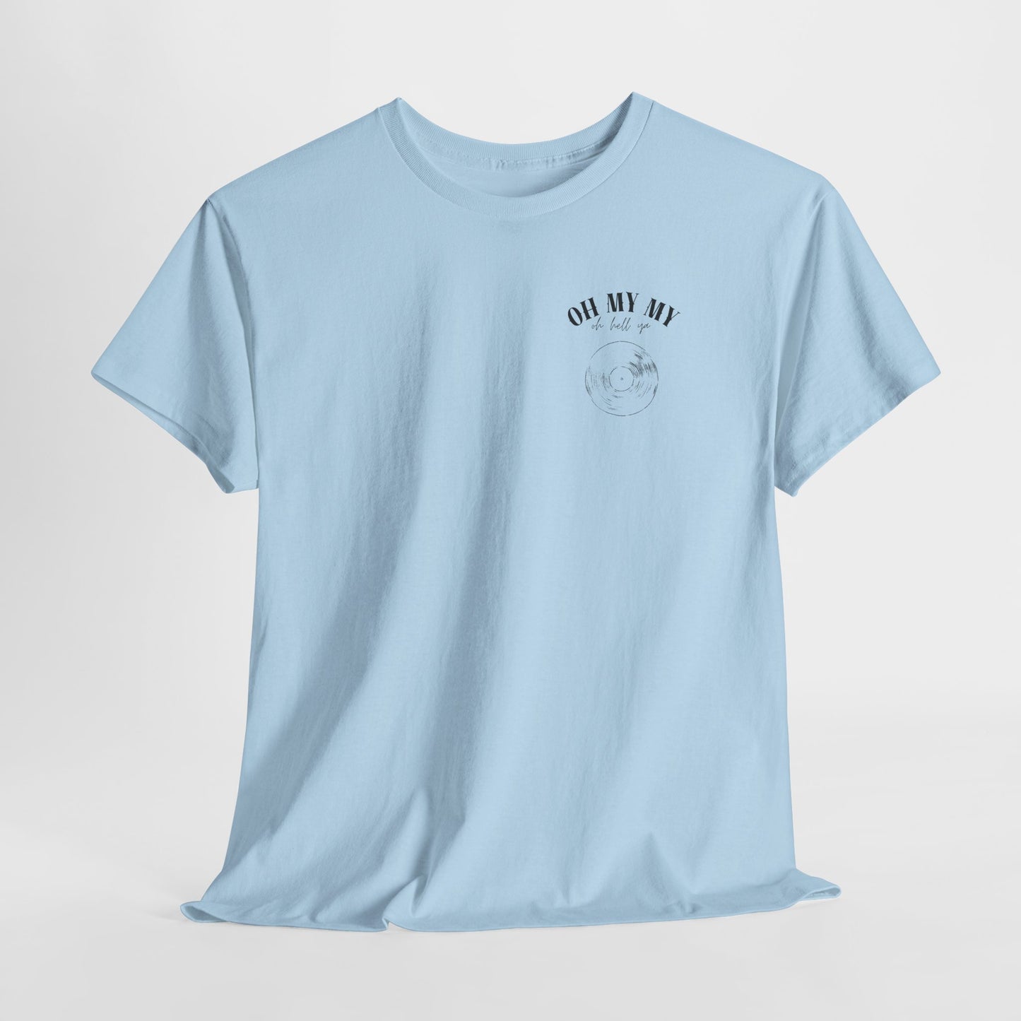 Oh My My Vintage Vinyl Graphic - Pocket Placement // Unisex Heavy Cotton Tee - Perfect for Music Lovers