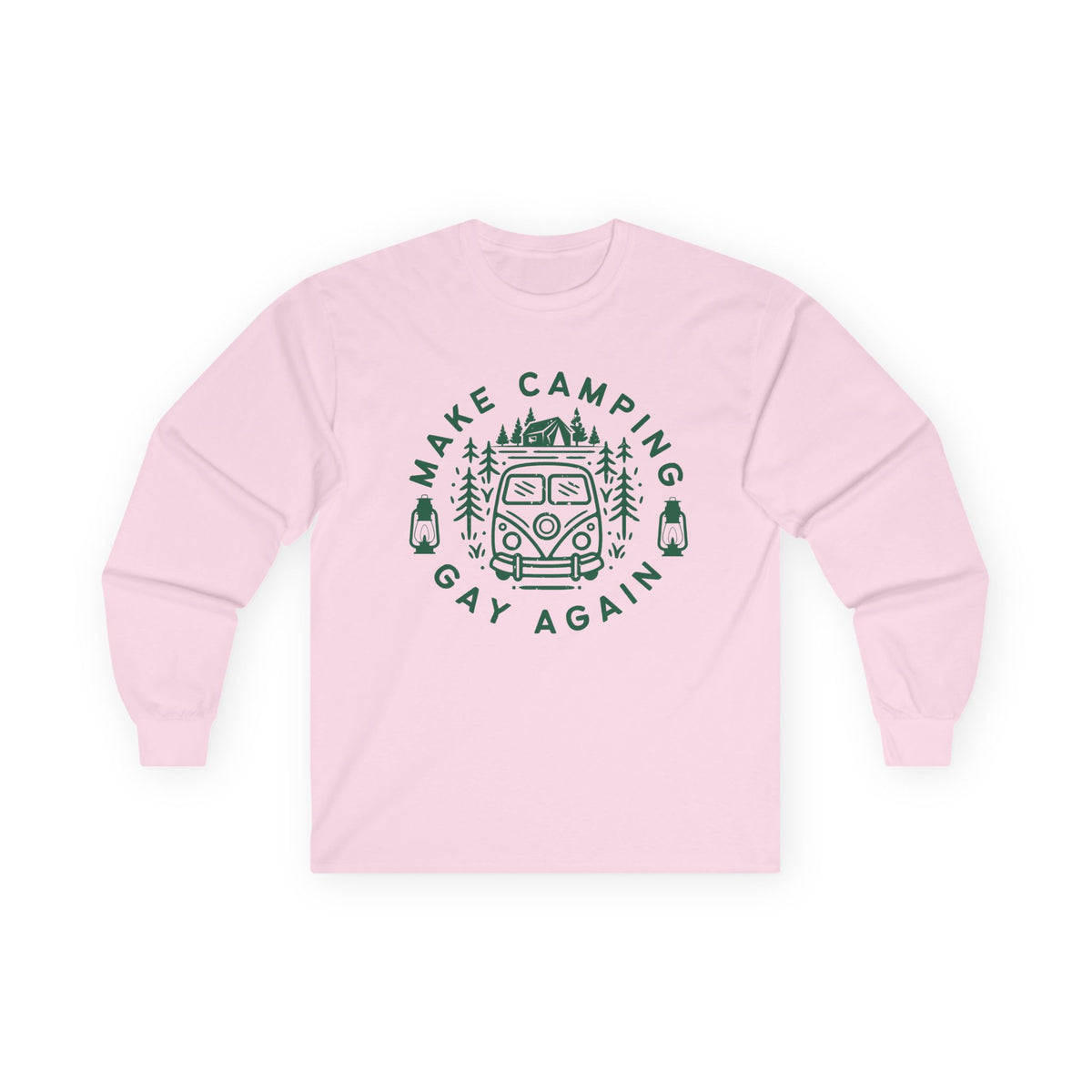 Make Camping Gay Again // Long Sleeve Tee - Unisex Ultra Cotton Shirt for Outdoor Enthusiasts