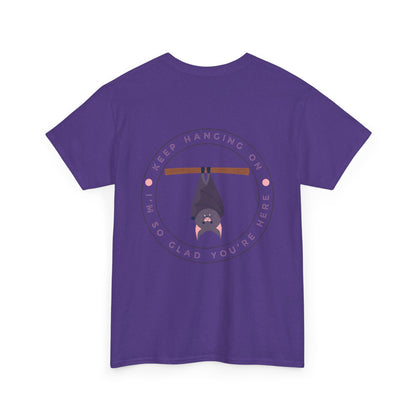 Keep Hangin' On - Bat // Inspirational Unisex Heavy Cotton Tee - 'You Matter' & 'Keep Hanging On' Design