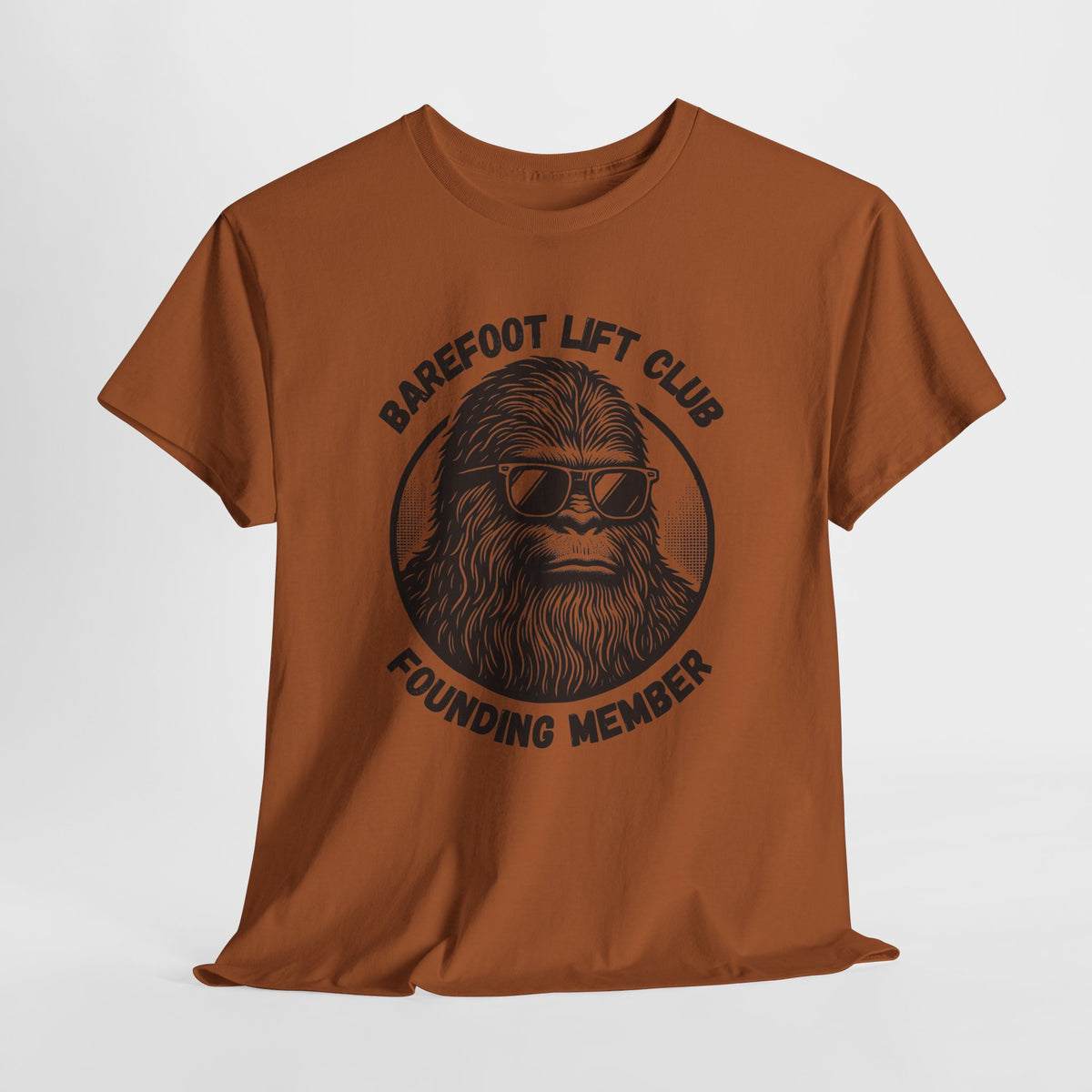 Bigfoot Founding Member of the Barefoot Lift Club // Unisex Heavy Cotton Tee - Founding Member Sasquatch Design