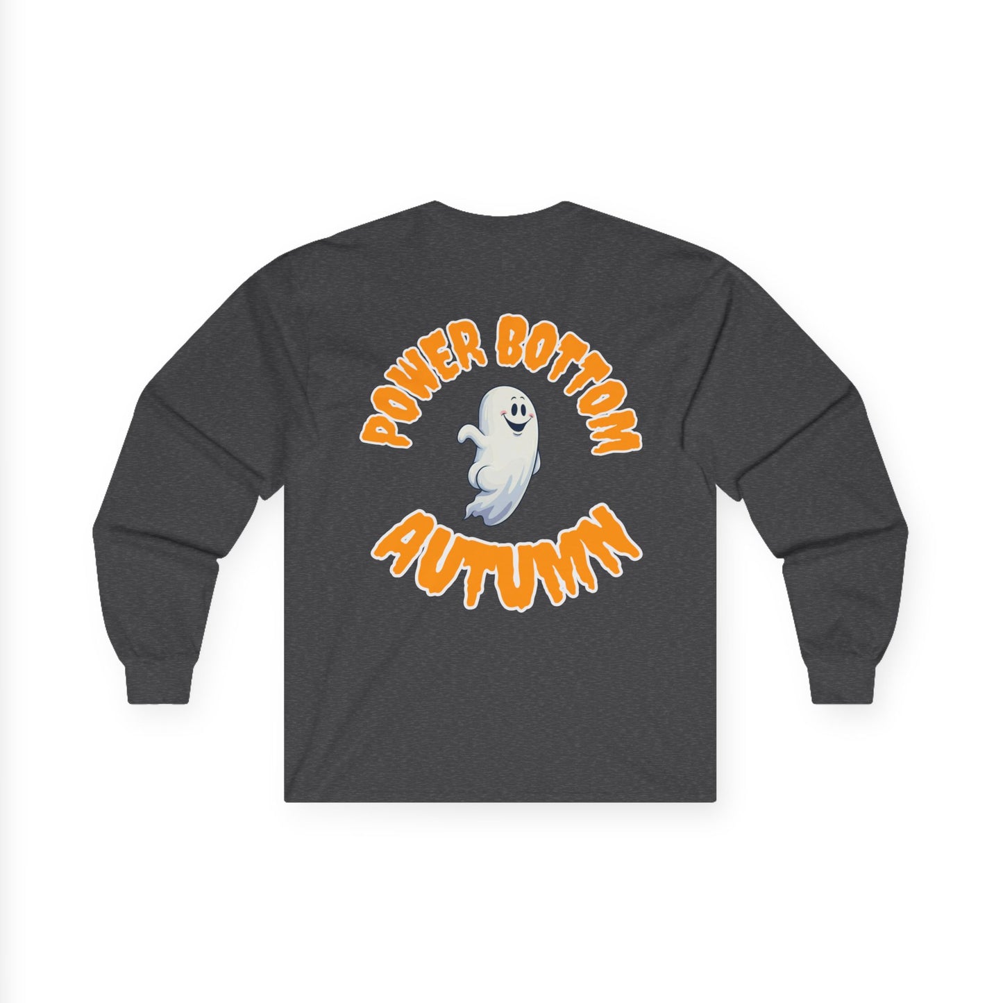 Power Bottom Autumn - White Ghost // Unisex Ghostly Vibes Long Sleeve Tee