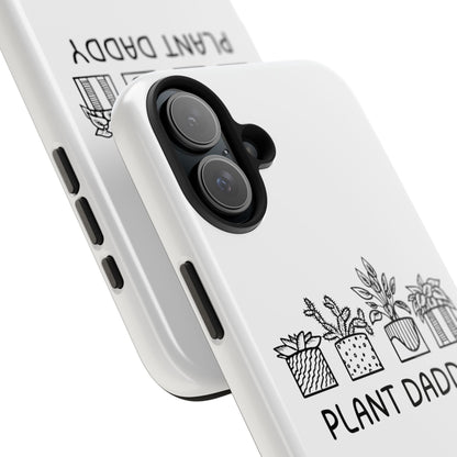 Plant Daddy // Phone Case