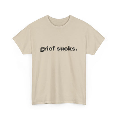 Grief Sucks // Short Sleeve Tee