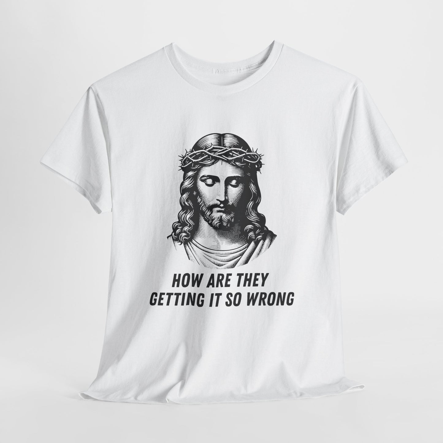 Christ-Inspired Unisex Heavy Cotton Tee - How Are They Getting It So Wrong?