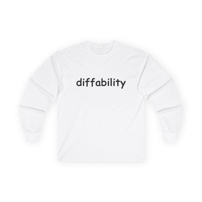 Diffability // Unisex Ultra Cotton Long Sleeve Tee