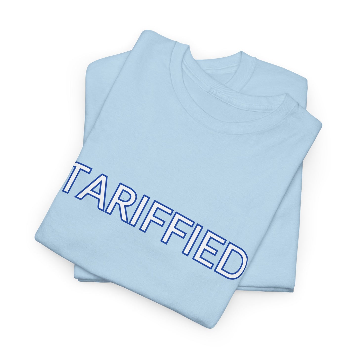 Tarrified // Unisex Heavy Cotton Tee - Scary Economy Statement Shirt