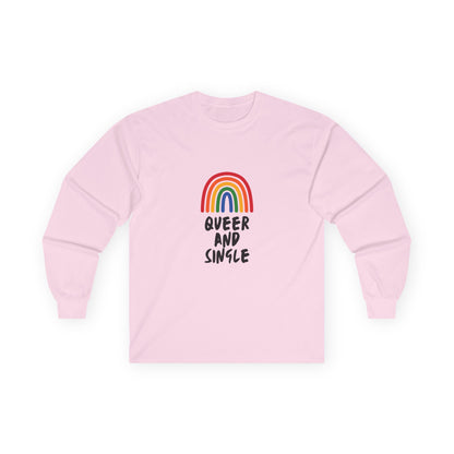 Queer and Single Rainbow // Unisex Ultra Cotton Long Sleeve Tee