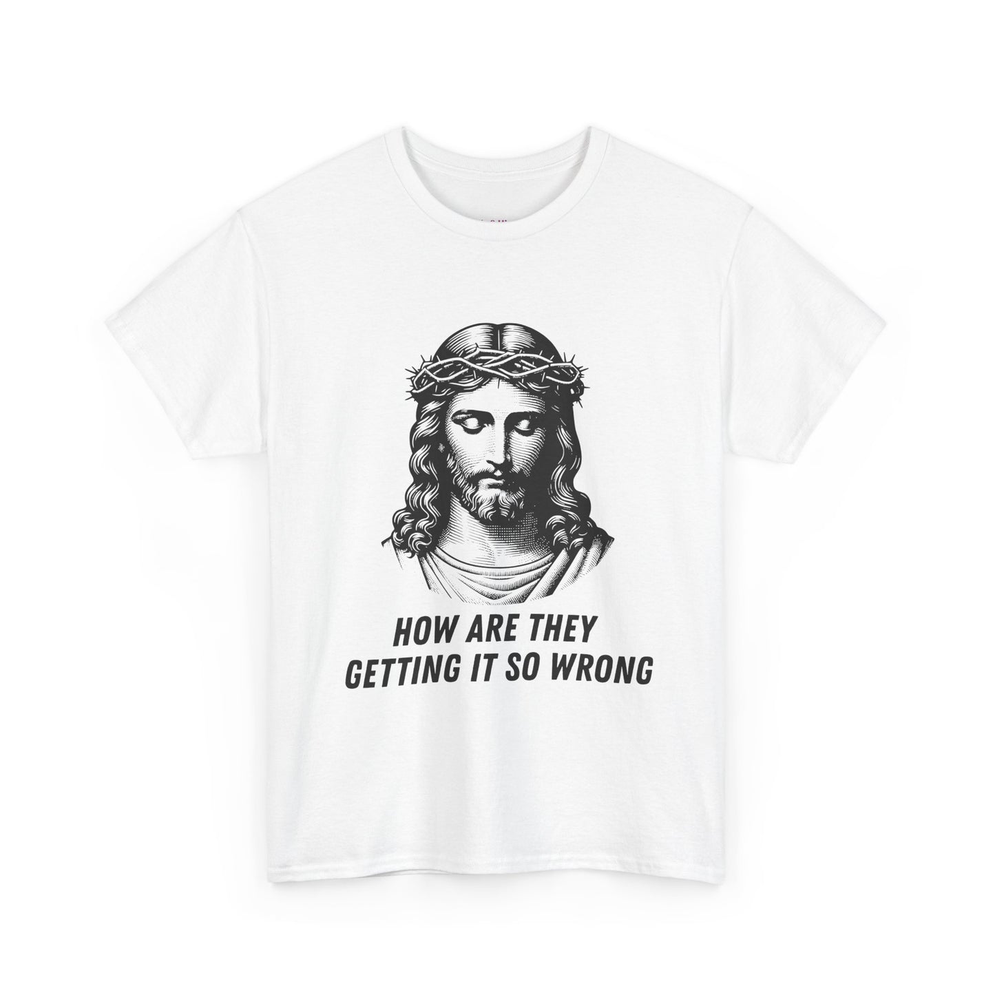Christ-Inspired Unisex Heavy Cotton Tee - How Are They Getting It So Wrong?
