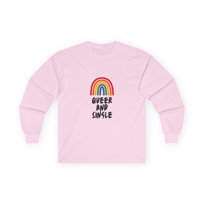 Queer and Single Rainbow // Unisex Ultra Cotton Long Sleeve Tee