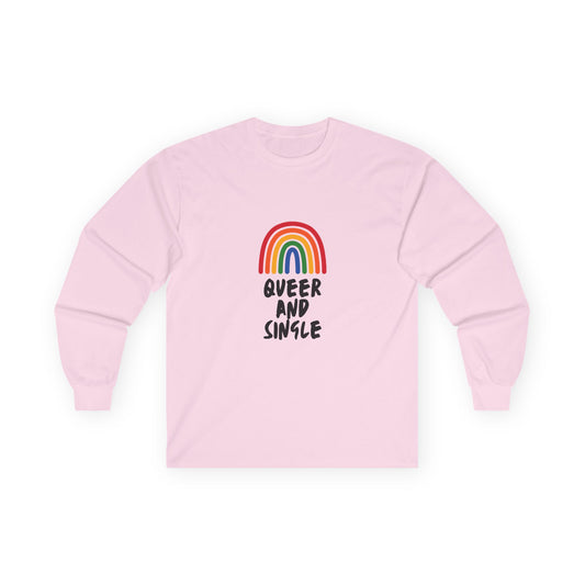 Queer and Single Rainbow // Unisex Ultra Cotton Long Sleeve Tee