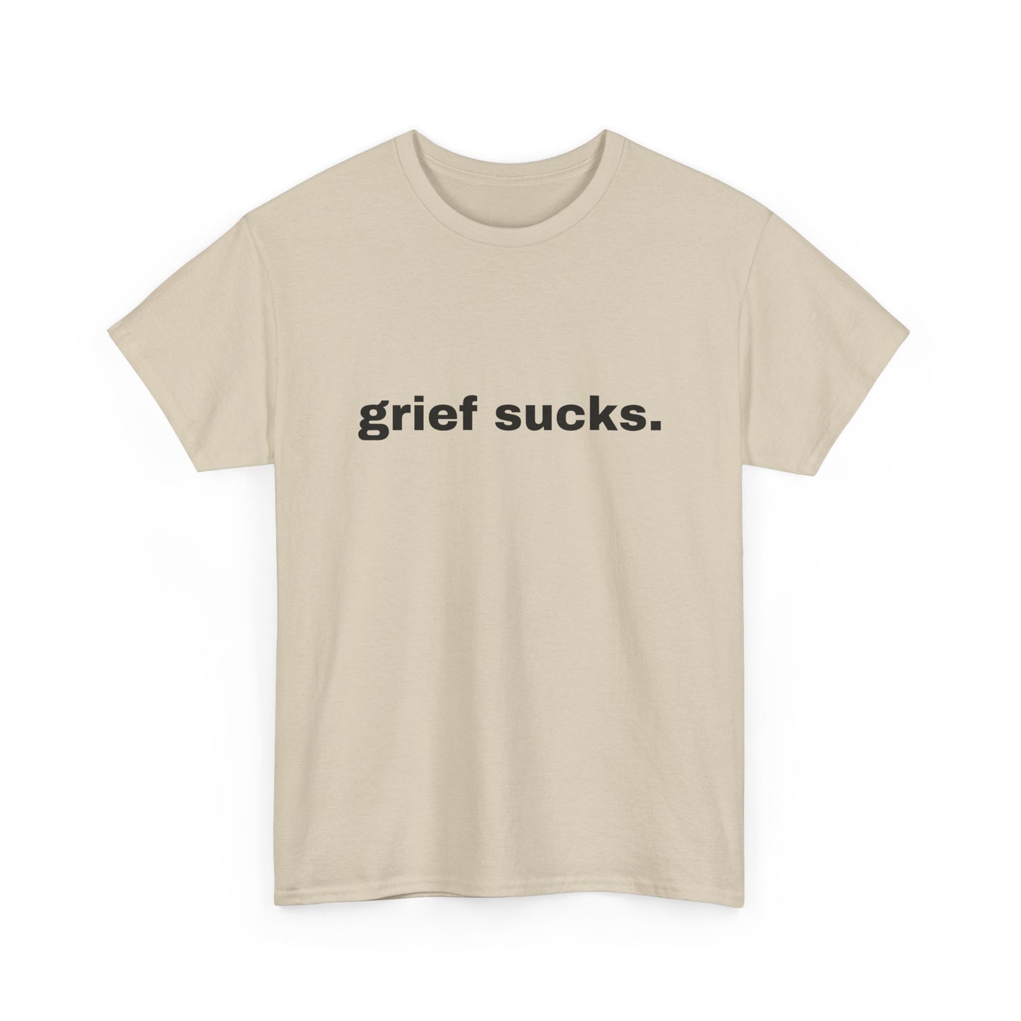 Grief Sucks // Short Sleeve Tee