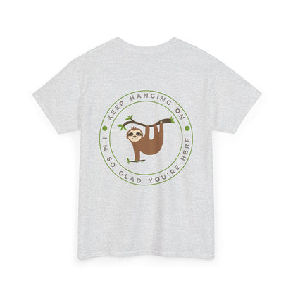 Keep Hangin' On - Sloth // Unisex Heavy Cotton Tee - Motivational