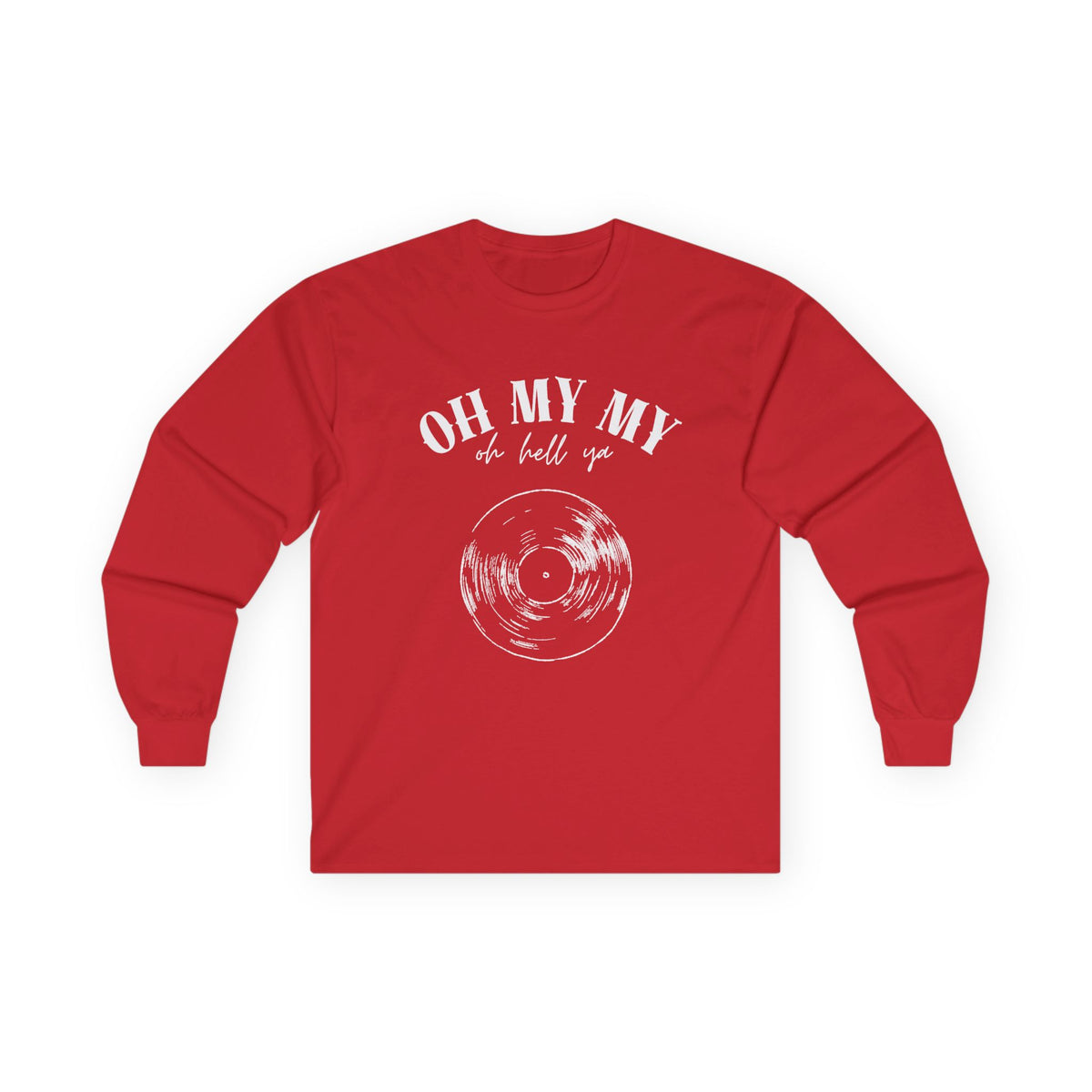 Oh My My // Unisex Long Sleeve Tee - Retro Vinyl Graphic