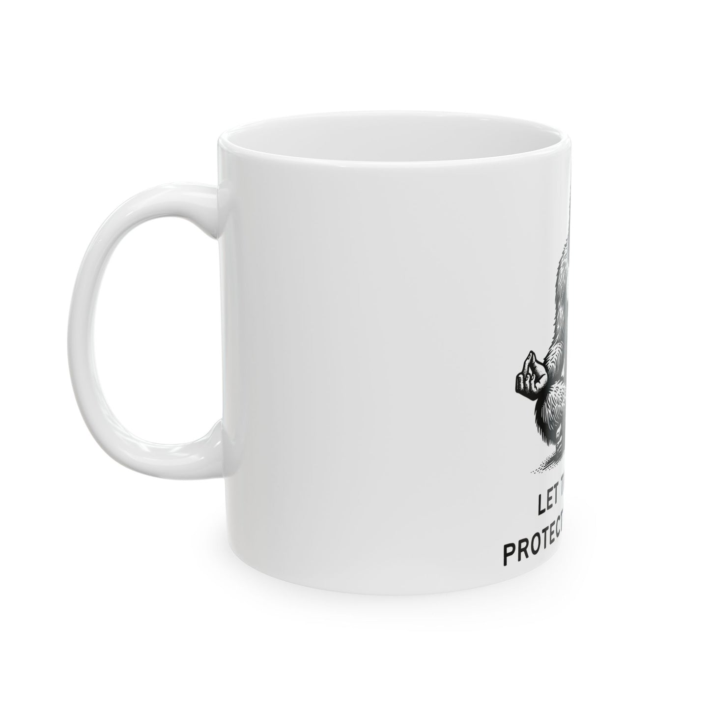 Bigfoot Let Them Talk // Ceramic Mug, (11oz, 15oz)