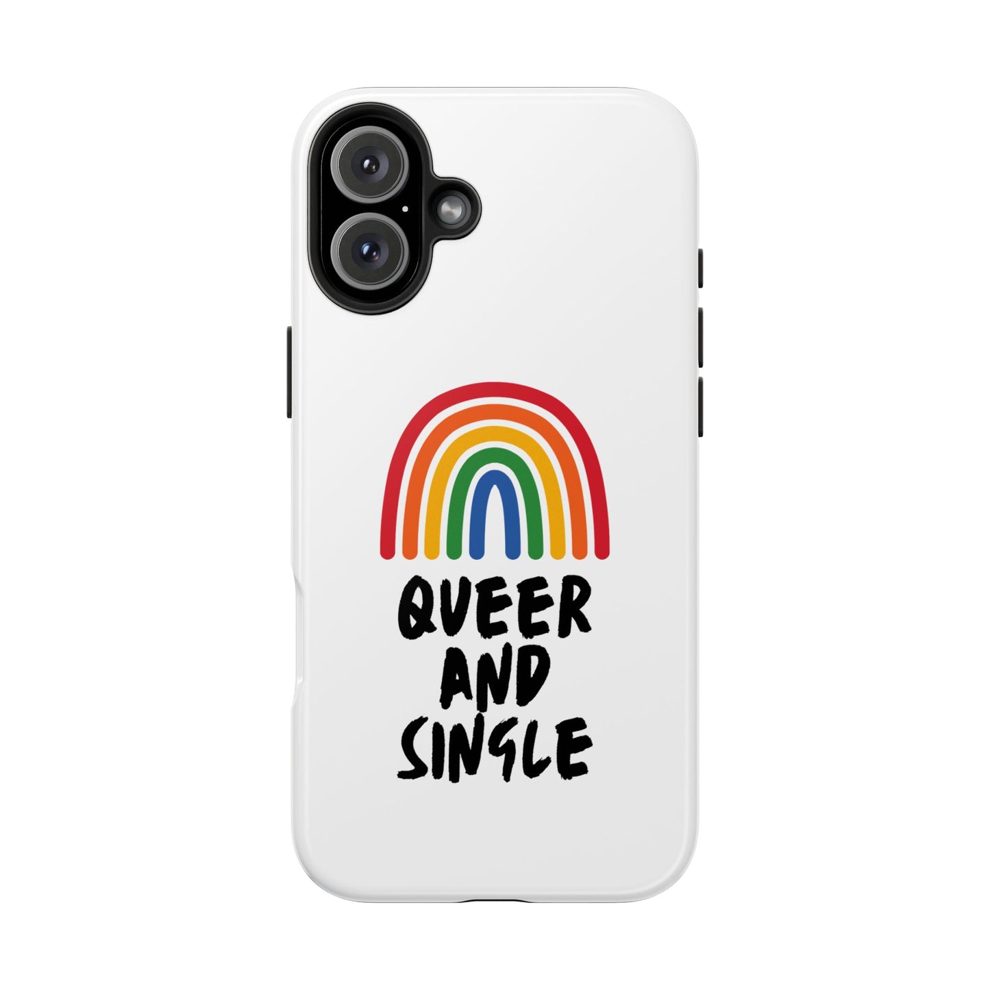 Queer and Single // Phone Case