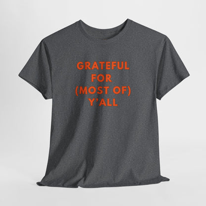 Grateful for (most of) Y'all // Unisex Jersey Short Sleeve Tee