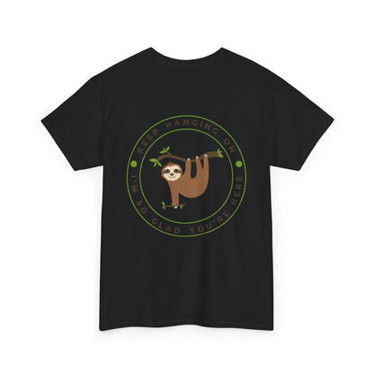 Keep Hangin' On - Sloth // Unisex Heavy Cotton Tee - Motivational