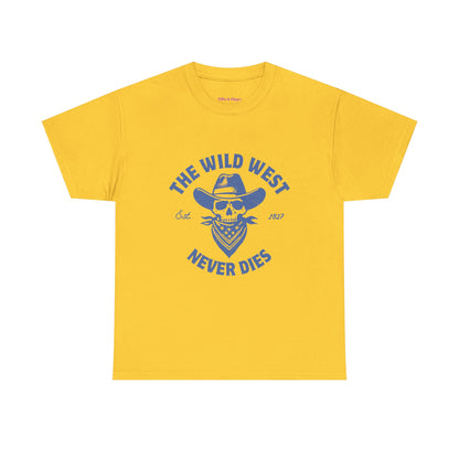 The Wild West Never Dies Unisex Heavy Cotton Tee
