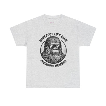Bigfoot Founding Member of the Barefoot Lift Club // Unisex Heavy Cotton Tee - Founding Member Sasquatch Design