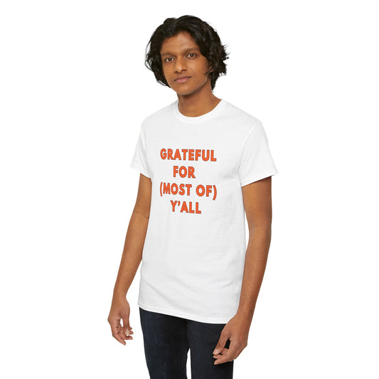 Grateful for (most of) Y'all // Unisex Jersey Short Sleeve Tee