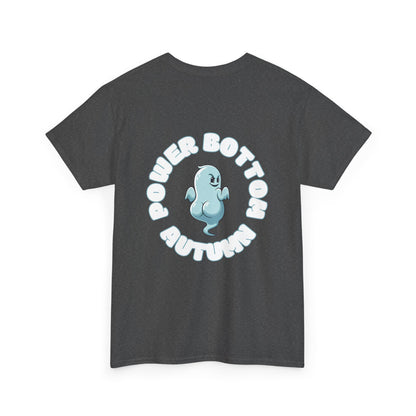 'Power Bottom Autumn' Blue Ghost // Playful Unisex Heavy Cotton Tee
