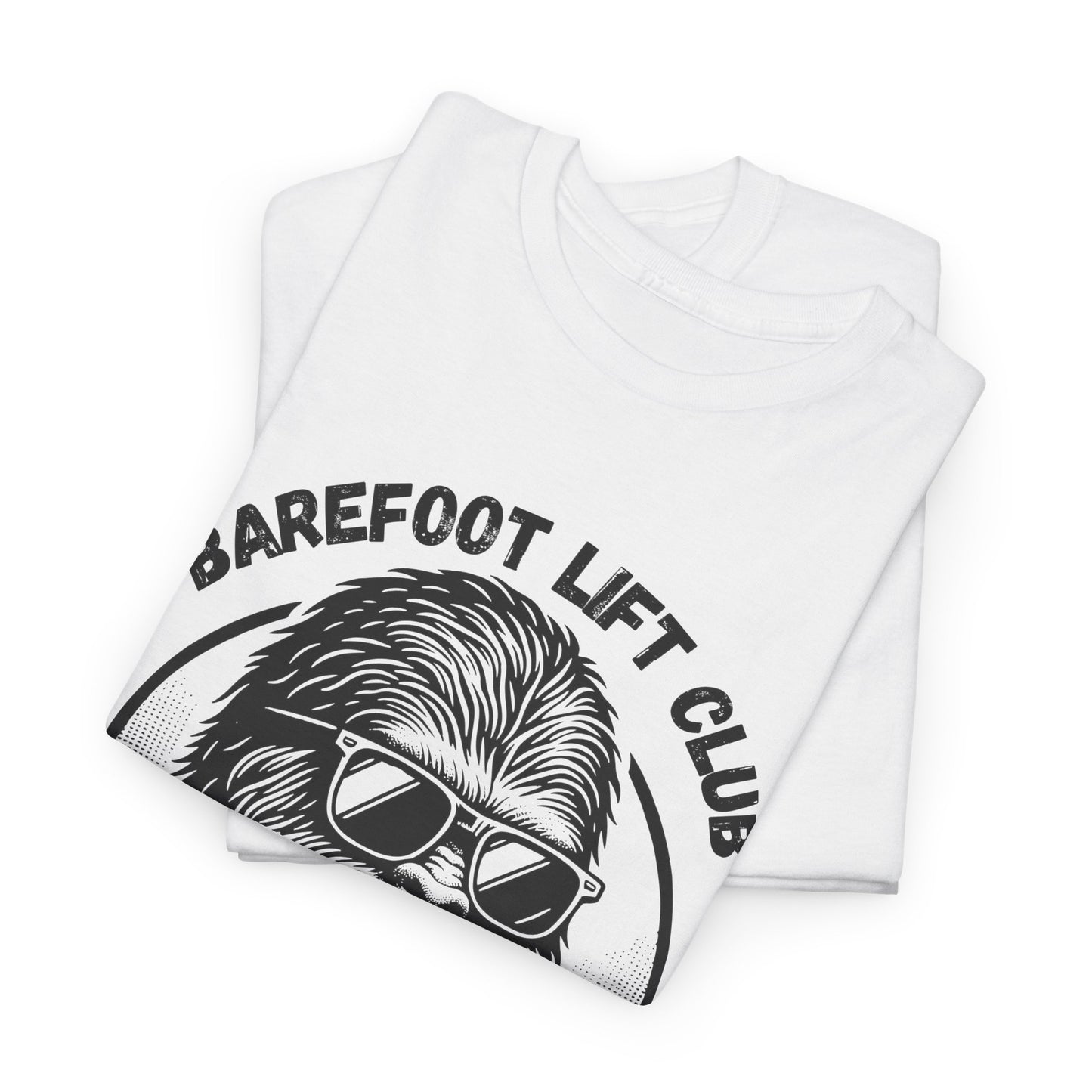 Bigfoot Founding Member of the Barefoot Lift Club // Unisex Heavy Cotton Tee - Founding Member Sasquatch Design