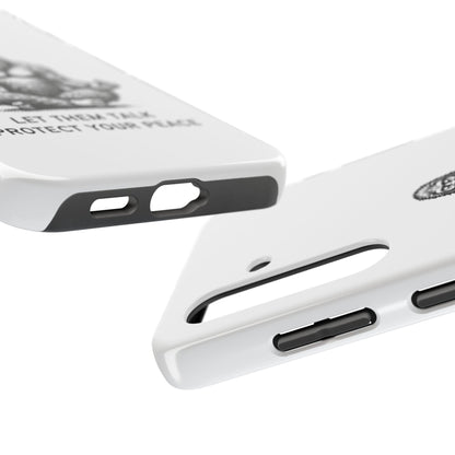 Let Them Talk, Protect Your Peace // Phone Case