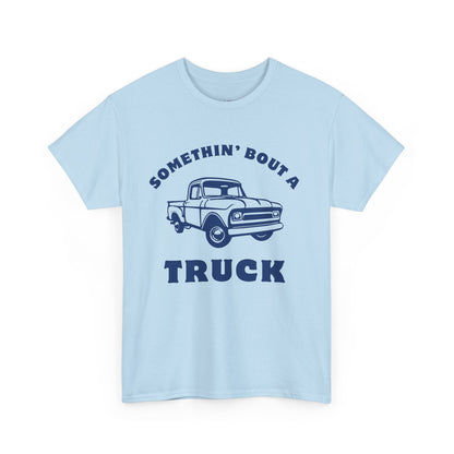 Somethin' Bout a Truck - Navy Pickup // Unisex Heavy Cotton Tee - Perfect for Truck Lovers