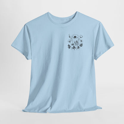 We're Rooting For You - Flowers // Unisex Heavy Cotton Tee - Perfect for Everyday Comfort
