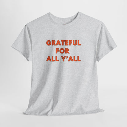Grateful for All Y'all // Unisex Jersey Short Sleeve Tee