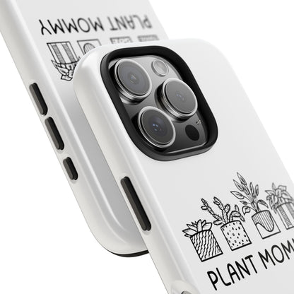 Plant Mommy // Phone Case