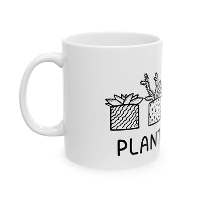 Plant Daddy // Ceramic Mug, (11oz, 15oz)
