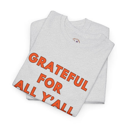Grateful for All Y'all // Unisex Jersey Short Sleeve Tee