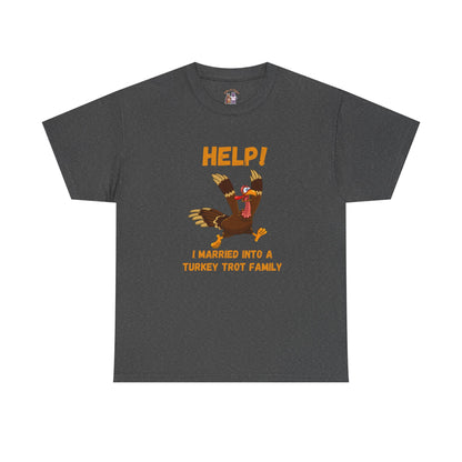 Help! I Married into a Turkey Trot Family // Unisex Jersey Short Sleeve Tee