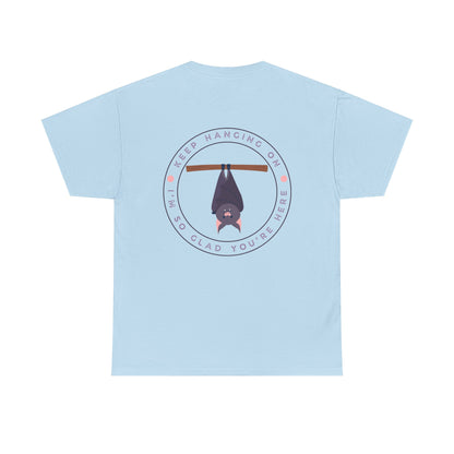 Keep Hangin' On - Bat // Inspirational Unisex Heavy Cotton Tee - 'You Matter' & 'Keep Hanging On' Design