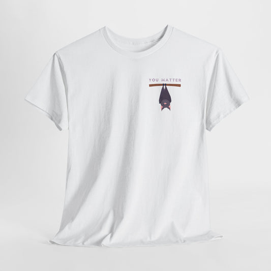 Keep Hangin' On - Bat // Inspirational Unisex Heavy Cotton Tee - 'You Matter' & 'Keep Hanging On' Design