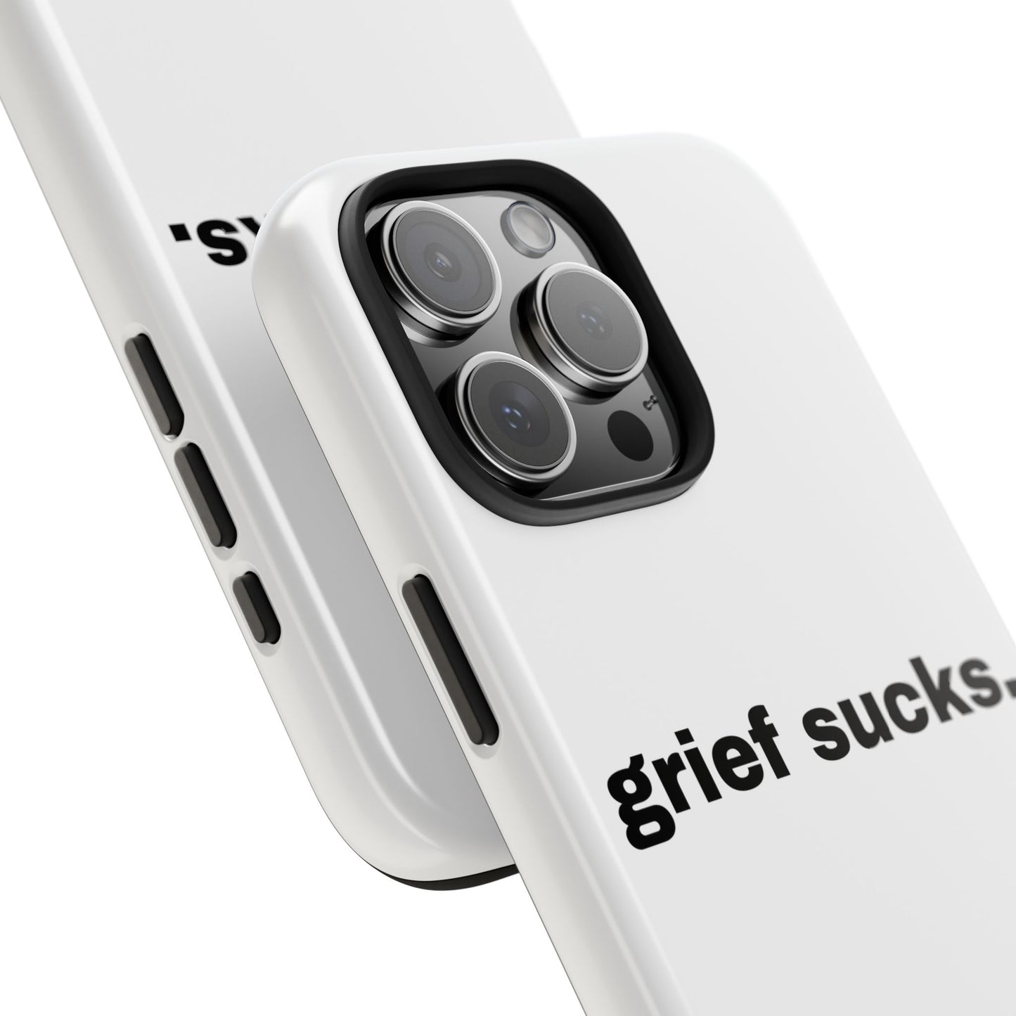 Grief Sucks // Phone Case