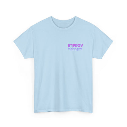 Improv, Multi Color "Yes, And" Double-sided // Colorful Affirmation Unisex Heavy Cotton Tee