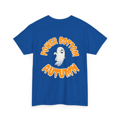 'Power Bottom Autumn' White Ghost // Halloween Ghost Unisex Heavy Cotton Tee