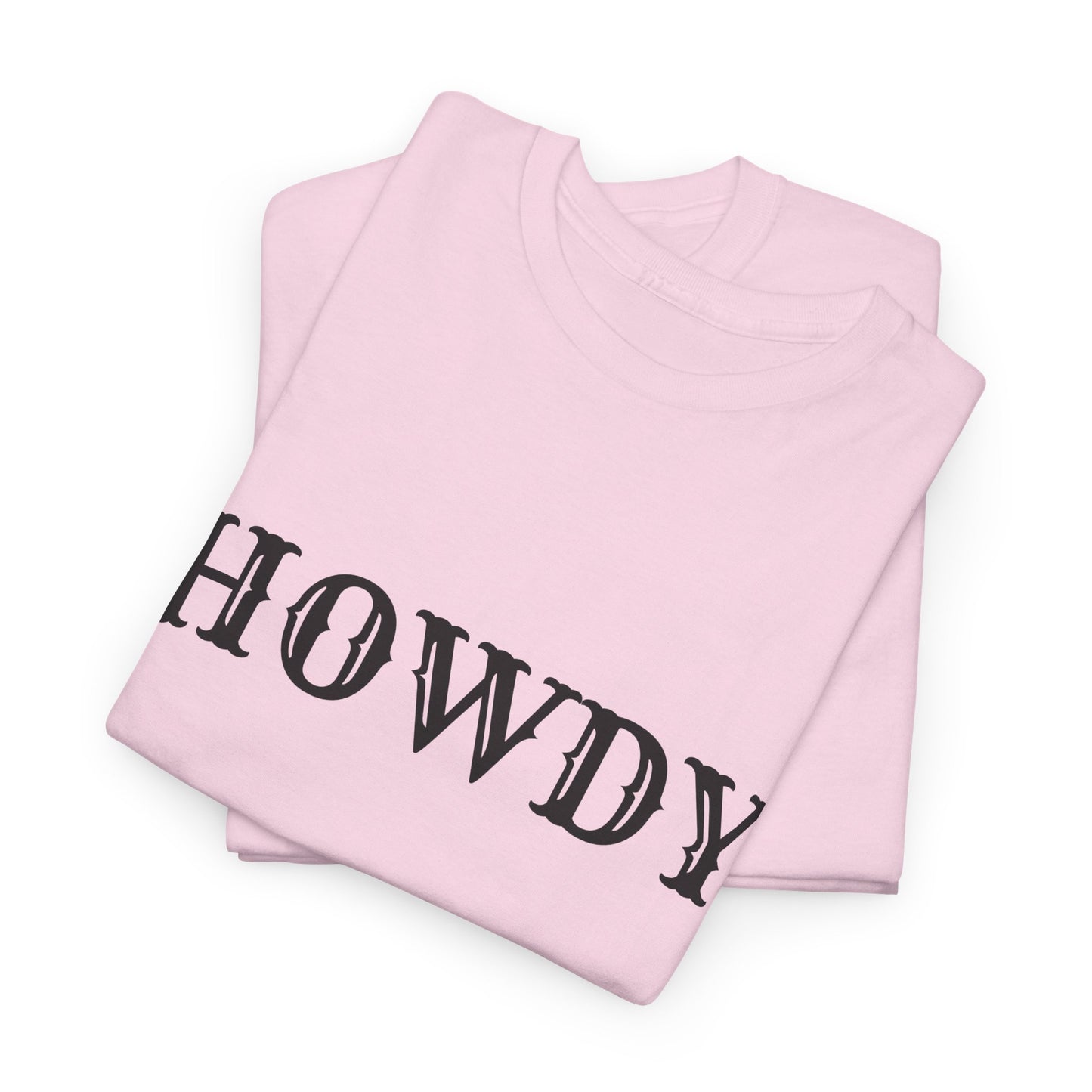 Howdy & Adios  // Unisex Heavy Cotton Tee - Casual Statement Shirt